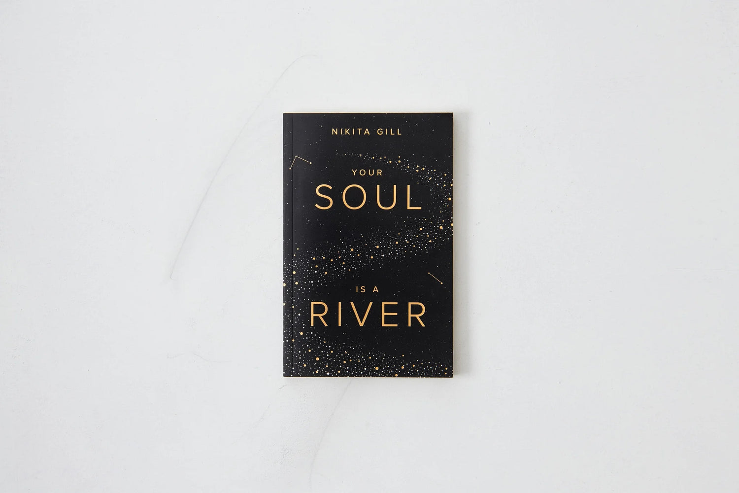 YOUR SOUL IS A RIVER BY NIKITA GILL
