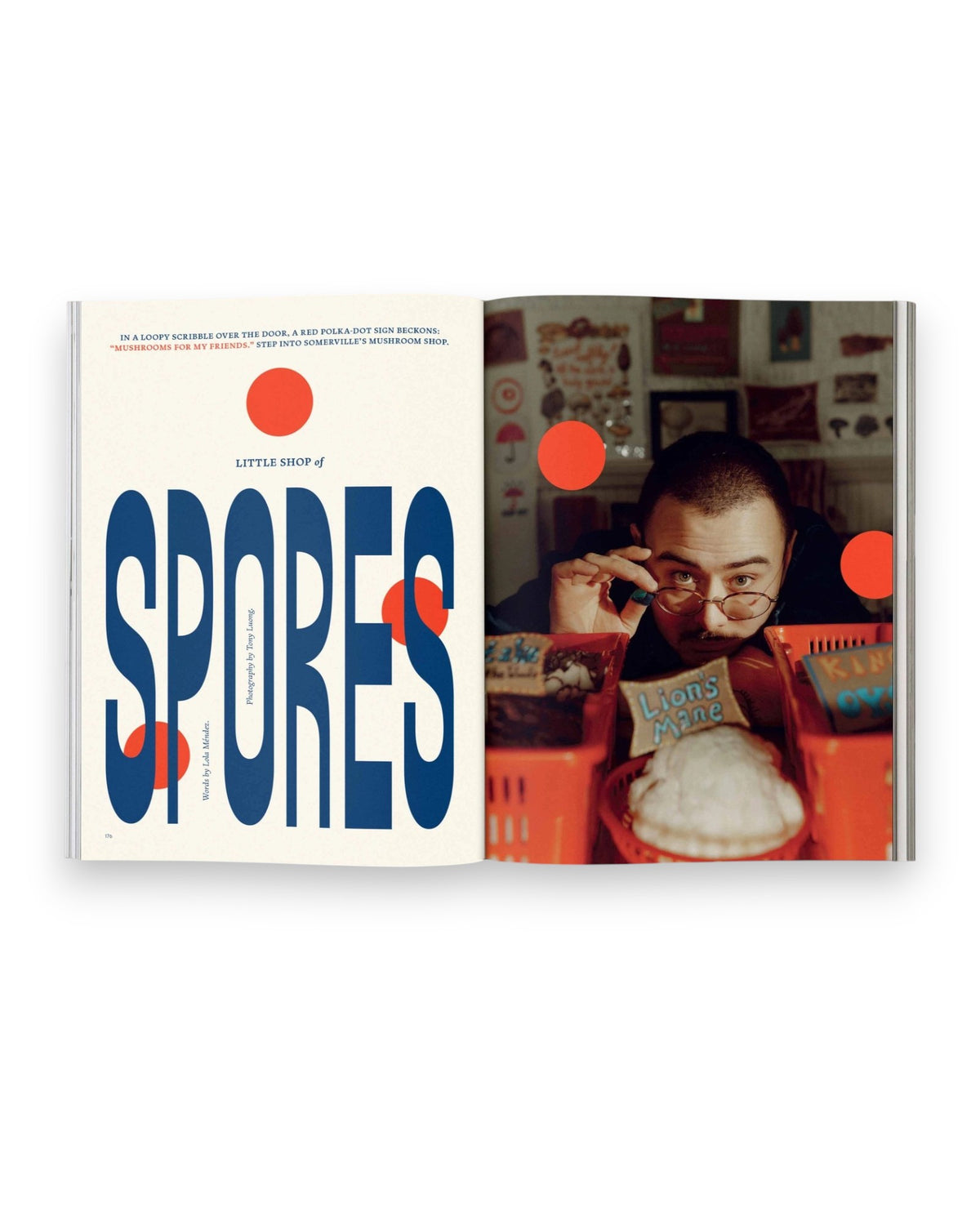 An open spread of Mushroom People Magazine Volume Two on a solid white background. The left is a title page which reads Little Shop of Spores, the right side is a full bleed photograph of a man observing a selection of mushrooms. 